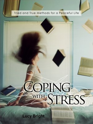 cover image of Coping With Stress
